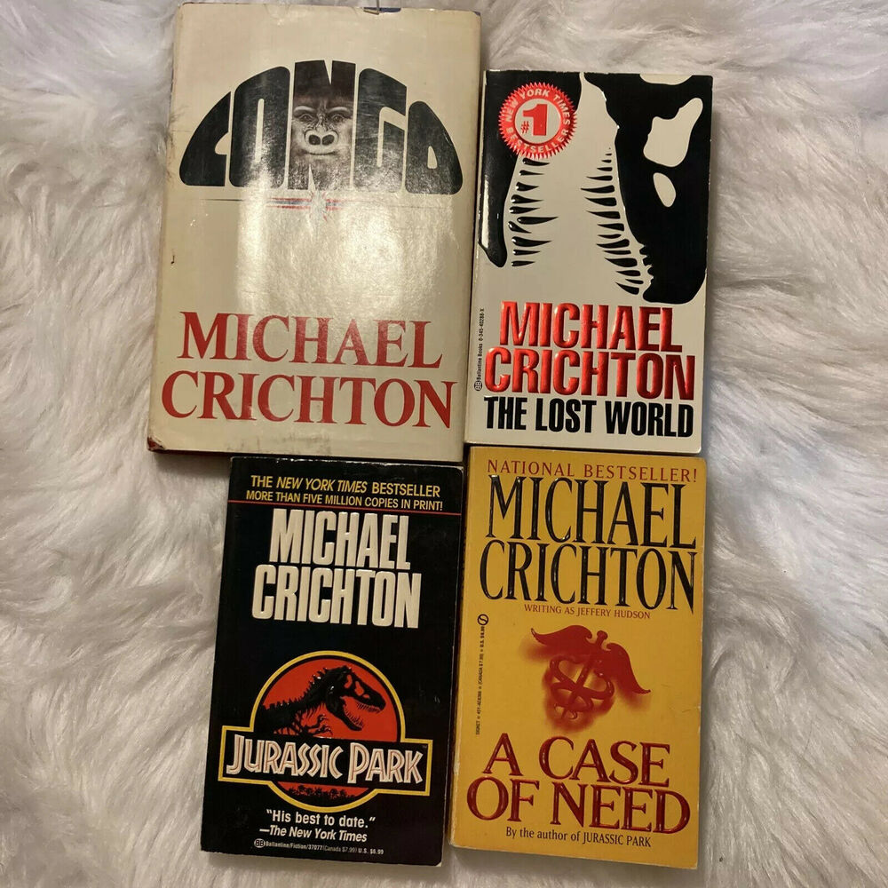 Michael Crichton Jurassic Park The Lost World Congo A Case Of Need Lot 4 Books